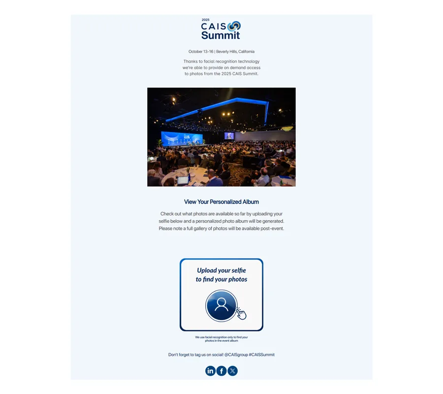 The Kampfire Engagement Hub delivered for the 2025 CAIS Summit - branded CAIS email with a selfie-upload CTA to find personalized photos